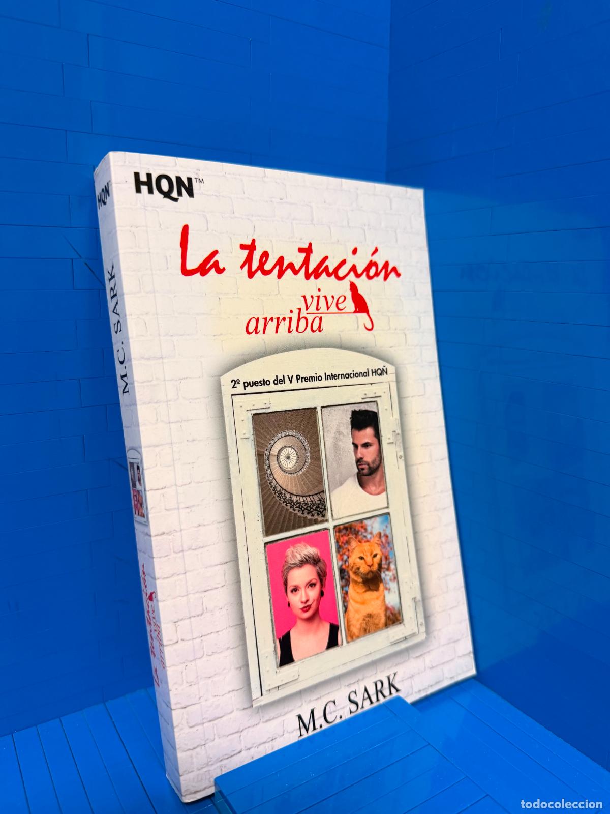 Livres d'occasion: LA TENTACION VIVE ARRIBA &ndash; ED. HARLEQUIN IBERICA &ndash; 2017 &ndash; M.C. SARK