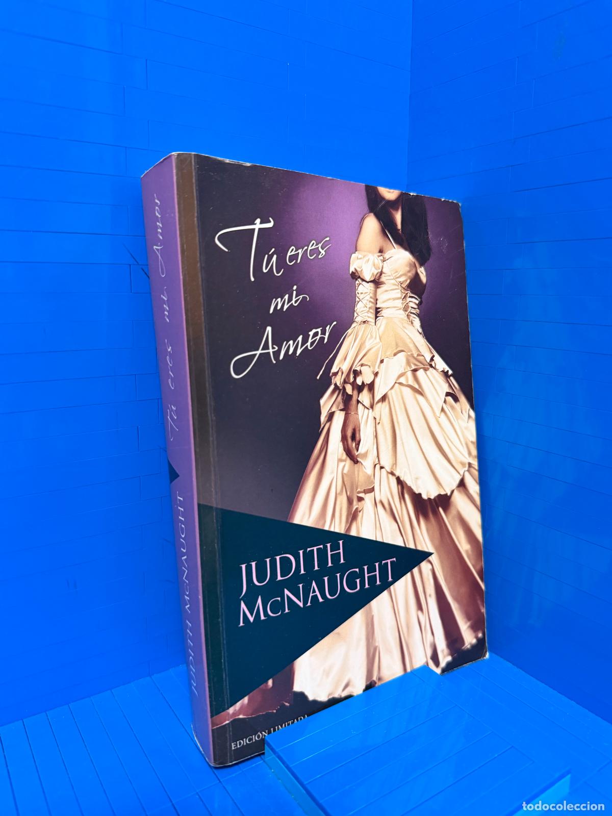 Livres d'occasion: TU ERES MI AMOR &ndash; JUDITH MCNAUGHT
