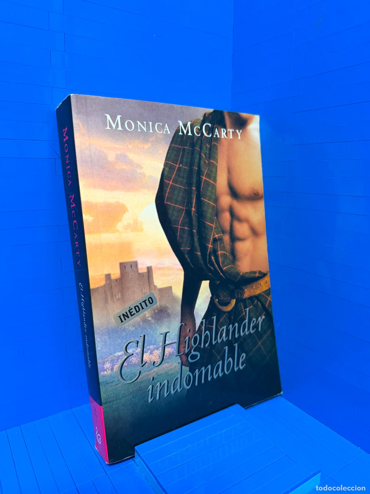 Livres d'occasion: EL HIGHLANDER INDOMABLE &ndash; ED. RANDOM HOUSE MONDADORI &ndash; 2008 &ndash; MONICA MCCARTY