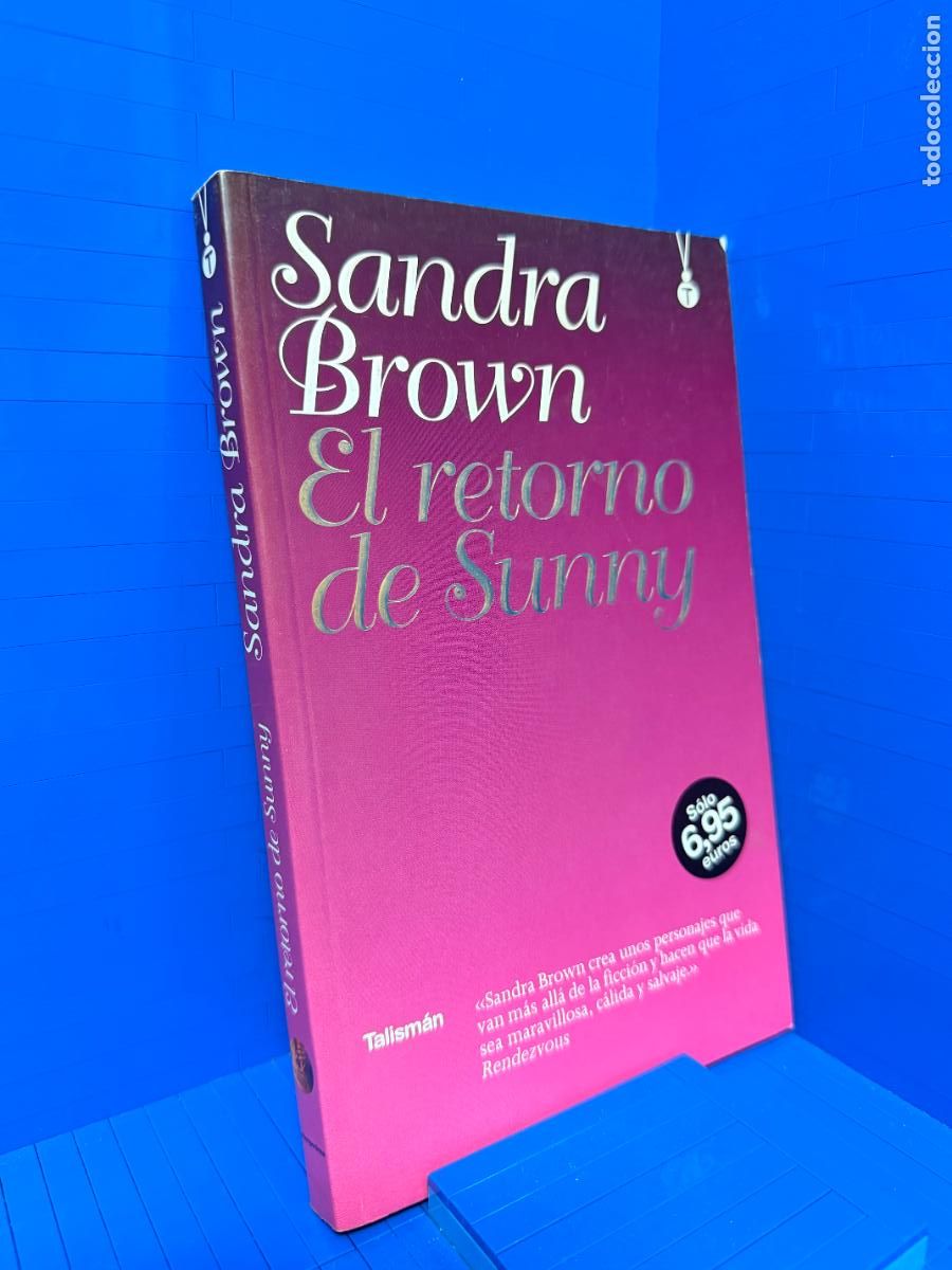 Gebrauchte B&uuml;cher: EL RETORNO DE SUNNY &ndash; ED. TALISMAN &ndash; 2007 &ndash; SANDRA BROWN