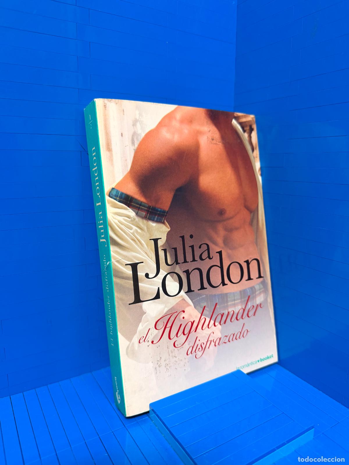 Libros de segunda mano: EL HIGHLANDER DISFRAZADO &ndash; ED. PLANETA &ndash; 2007 &ndash; JULIA LONDON