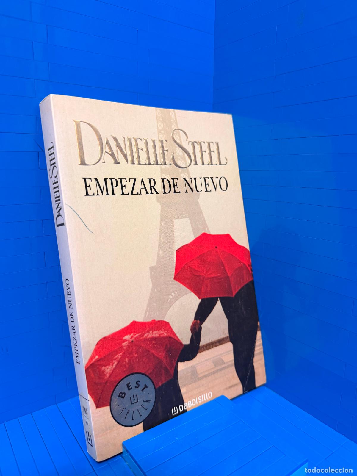 Libros de segunda mano: EMPEZAR DE NUEVO &ndash; ED. RANDOM HOUSE MONDADORI &ndash; 2007 &ndash; DANIELLE STEEL