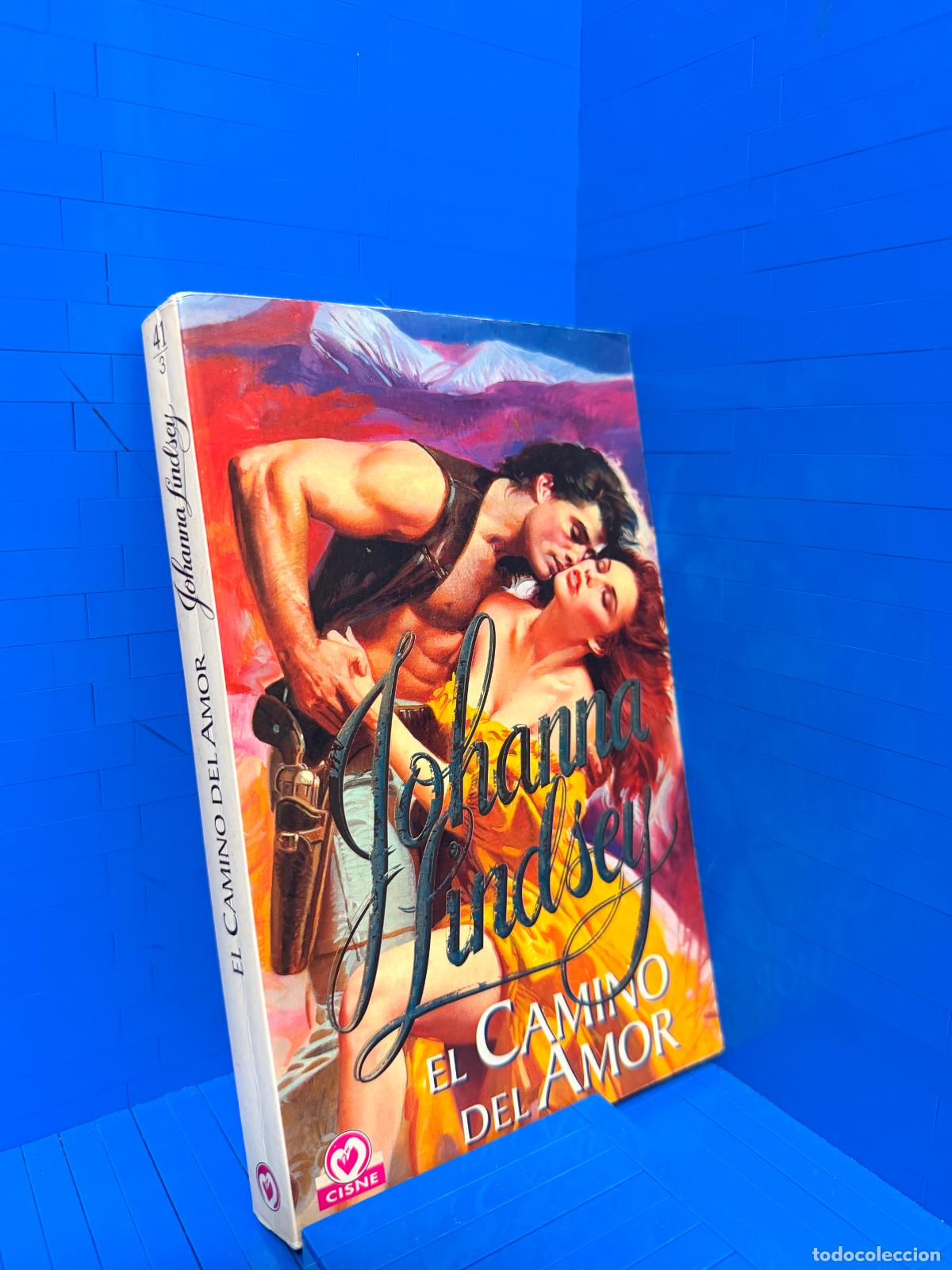 Libros de segunda mano: EL CAMINO DEL AMOR &ndash; ED. PLAZA & JANES EDITORES &ndash; 1999 &ndash; JOHANNA LINDSEY