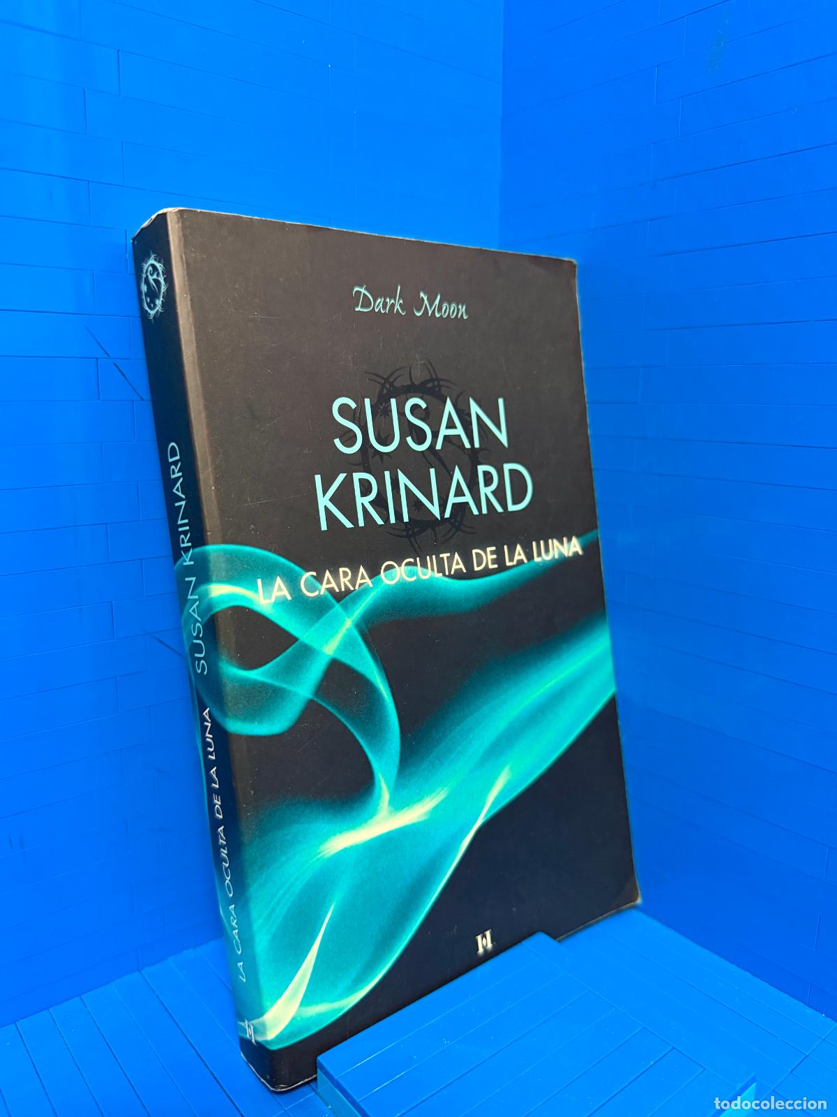 Libros de segunda mano: LA CARA OCULTA DE LA LUNA &ndash; ED. HARLEQUIN IBERICA &ndash; 2008 &ndash; SUSAN KRINARD