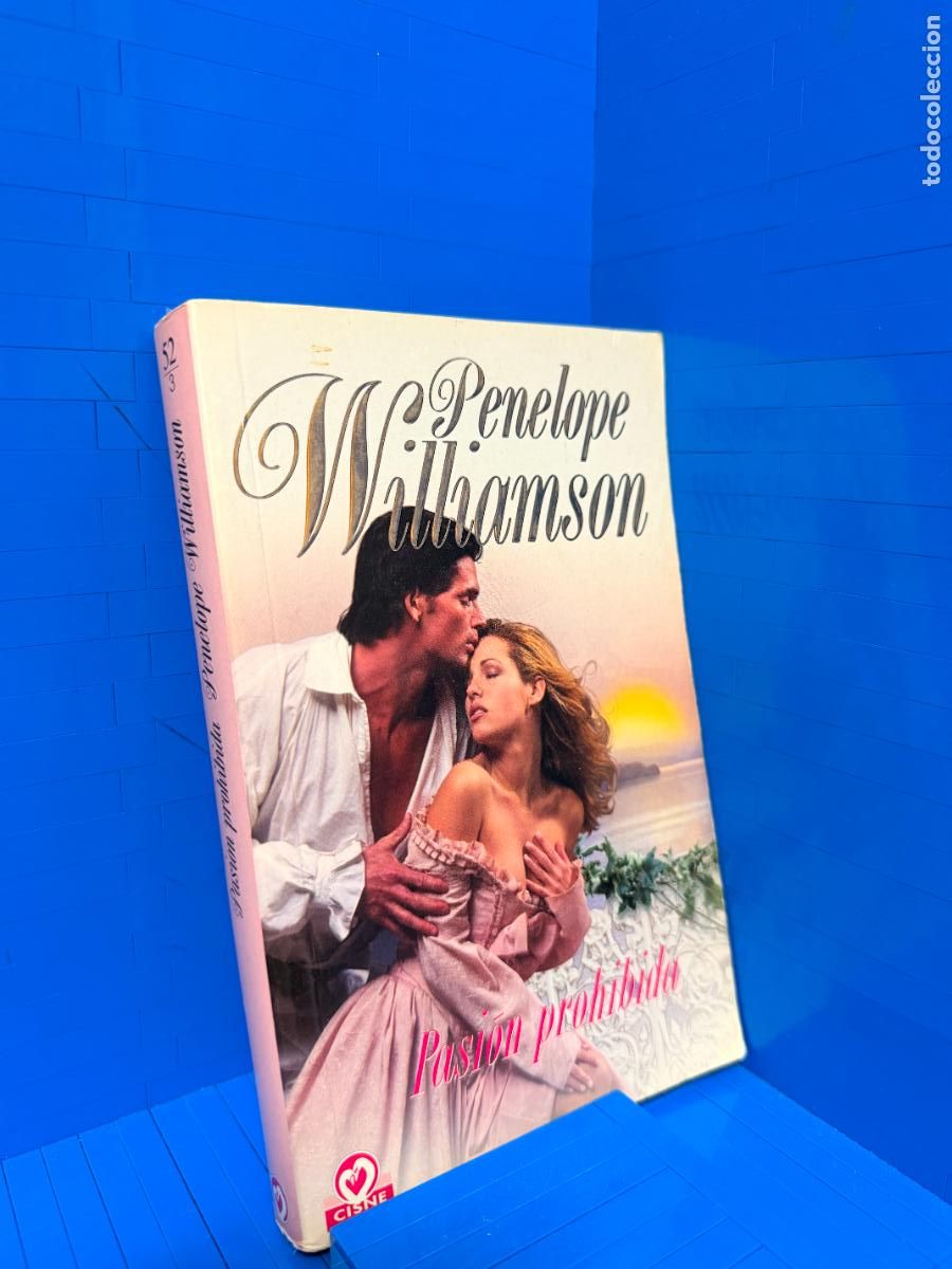 Libros de segunda mano: PASION PROHIBIDA &ndash; ED. RANDOM HOUSE MONDADORI &ndash; 2005 &ndash; PENELOPE WILLIAMSON