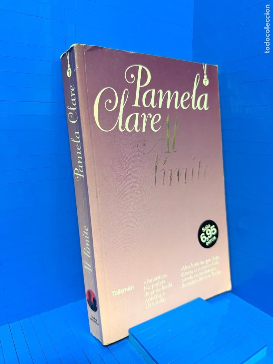 Libros de segunda mano: AL LIMITE &ndash; ED. GRUP EDITORIAL 62 &ndash; 2007 &ndash; PAMELA CLARK