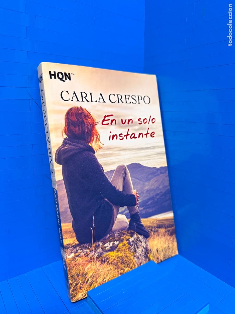 Libros de segunda mano: EN UN SOLO INSTANTE &ndash; ED. HARLEQUIN IBERICA &ndash; 2015 &ndash; CARLA CRESPO