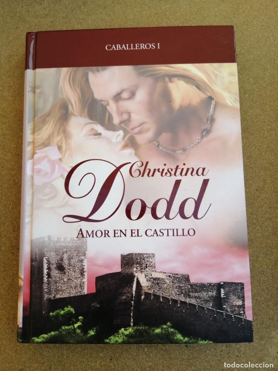 Libros de segunda mano: AMOR EN EL CASTILLO (CHRISTINA DODD)