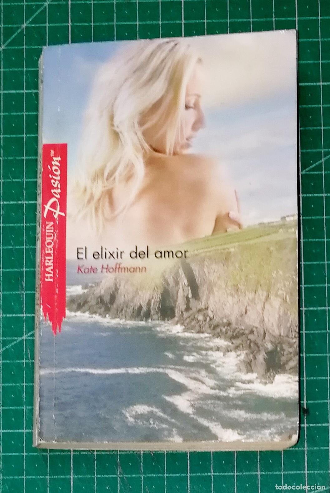Libri di seconda mano: EL ELIXIR DEL AMOR (Harlequin Pasi&oacute;n ; 4) / Kate Hoffmann. - Harlequin Ib&eacute;rica, 2008