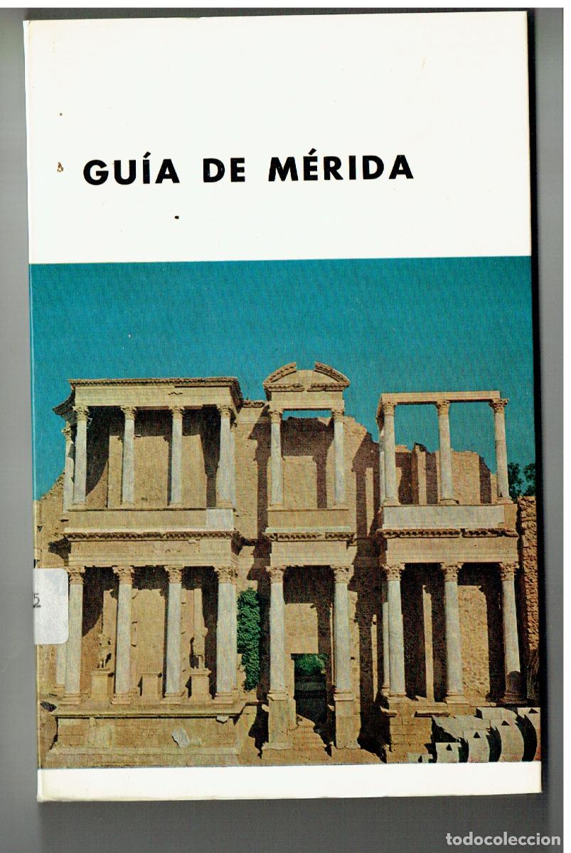 Libros de segunda mano: GU&Iacute;A DE M&Eacute;RIDA. MART&Iacute;N ALMAGRO. M&ordm; EDUCACI&Oacute;N Y CIENCIA. 1977.(ST/PR1)