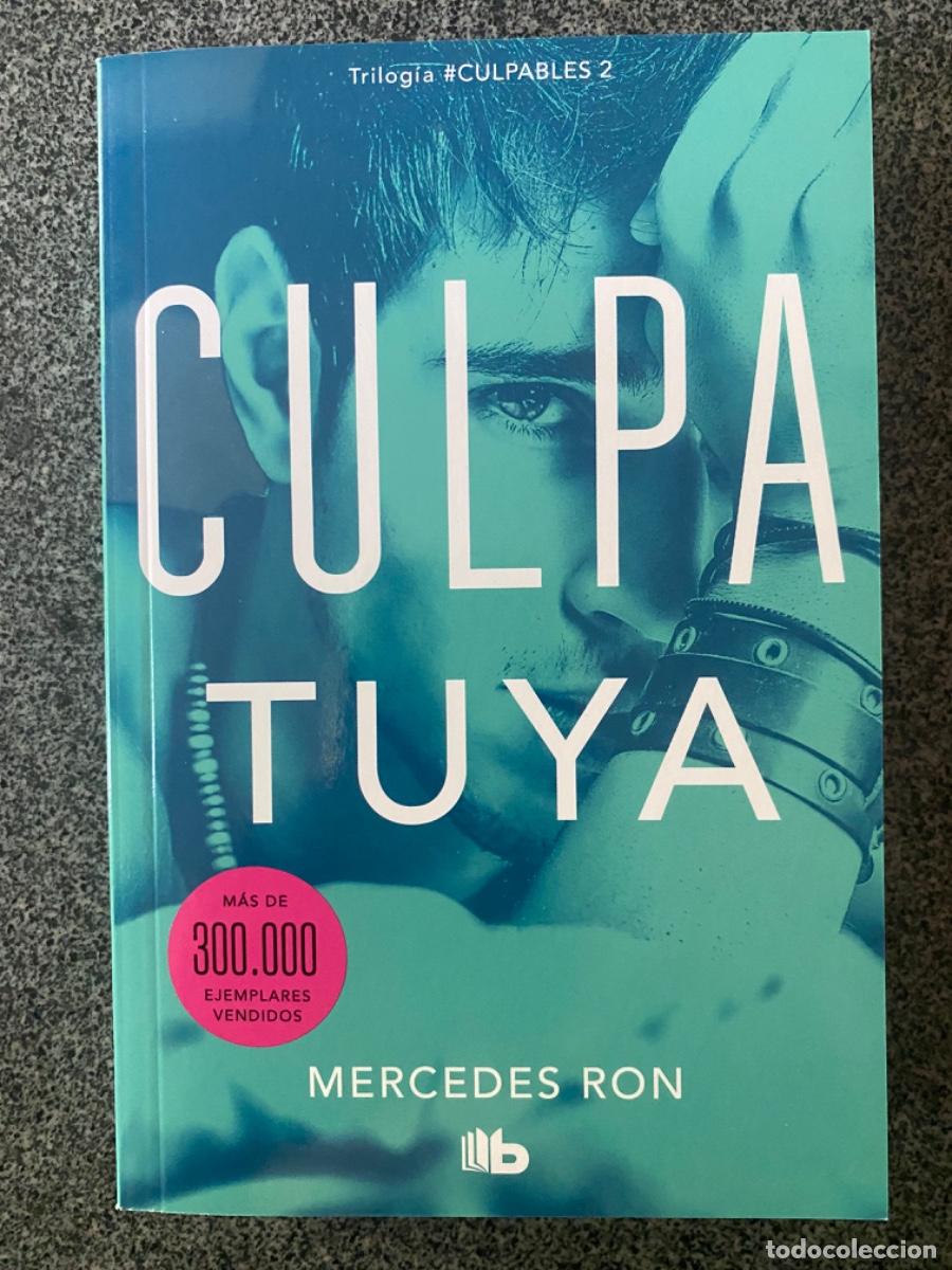 Libros de segunda mano: CULPA TUYA - MERCEDES RON - TRILOG&Iacute;A CULPABLES 2 - 1&ordf; EDICI&Oacute;N - PENGUIN - 2020 - &iexcl;NUEVO!