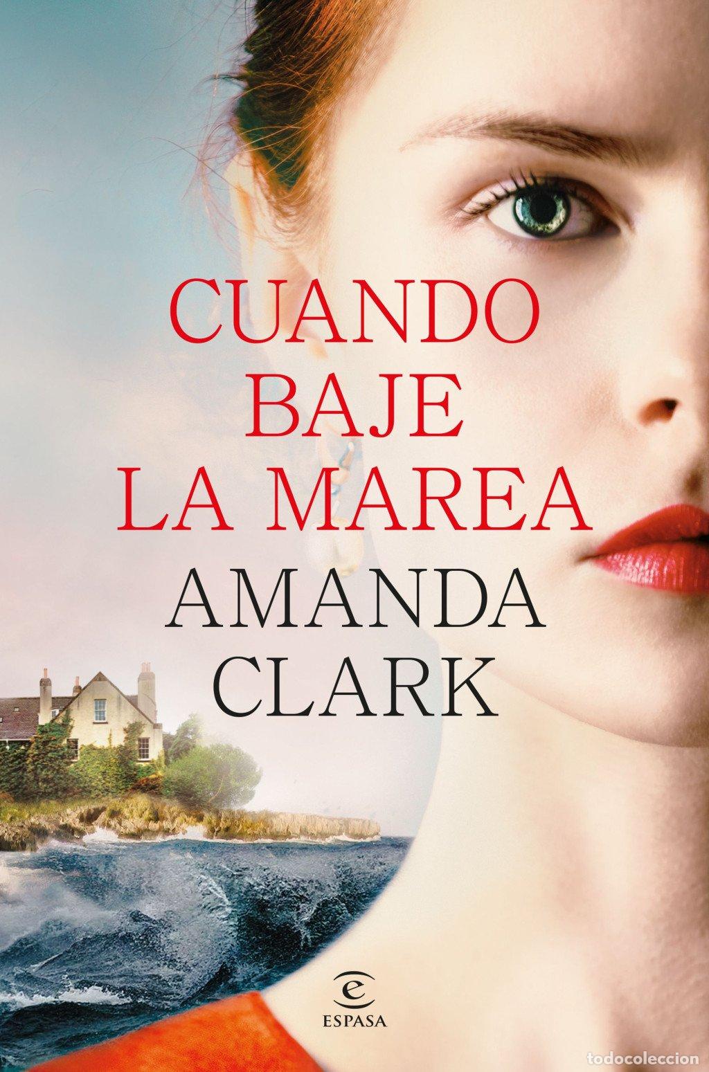 Libros de segunda mano: Cuando Baje la Marea - Amanda Clark - Espasa - Narrativa