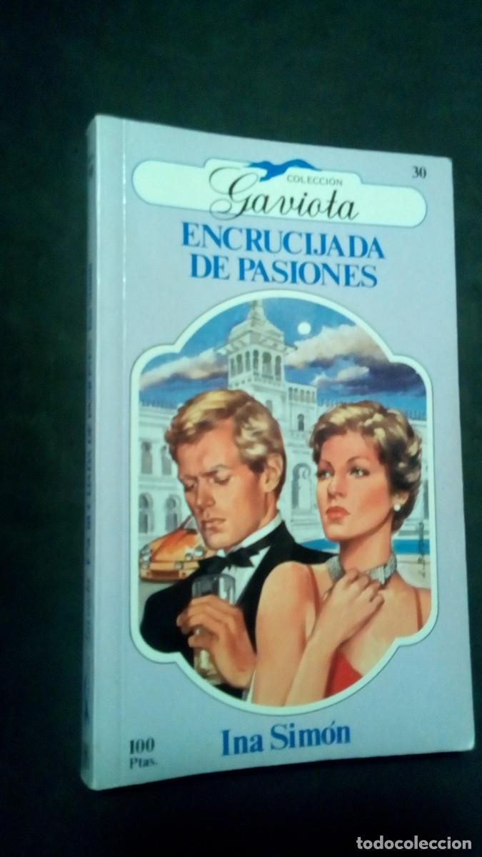 Libros de segunda mano: ENCRUCIJADA DE PASIONES-INA SIM&Oacute;N-COLECCI&Oacute;N LA GAVIOTA
