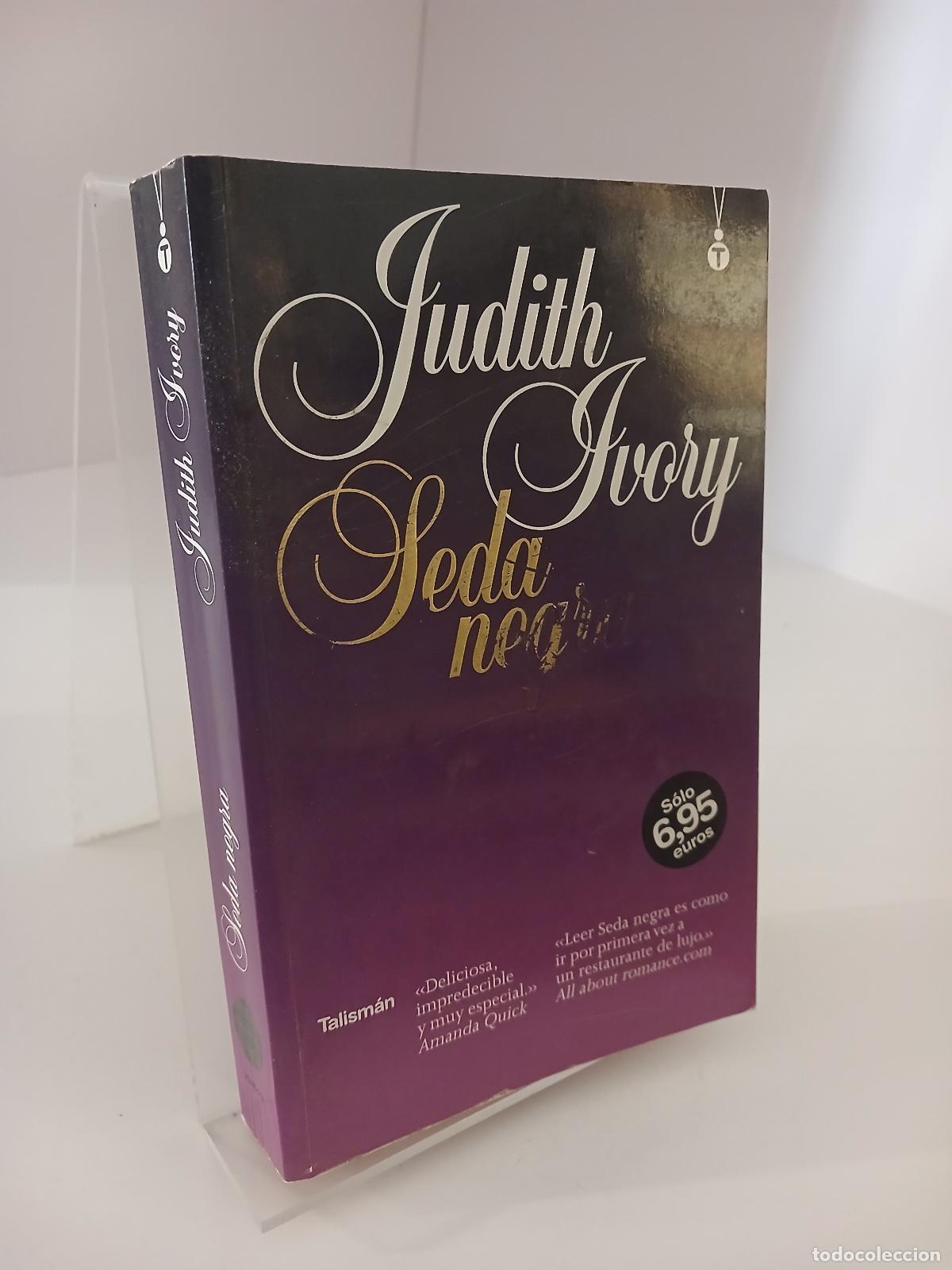 Libros de segunda mano: Seda negra - Judith Ivory - Foto 1