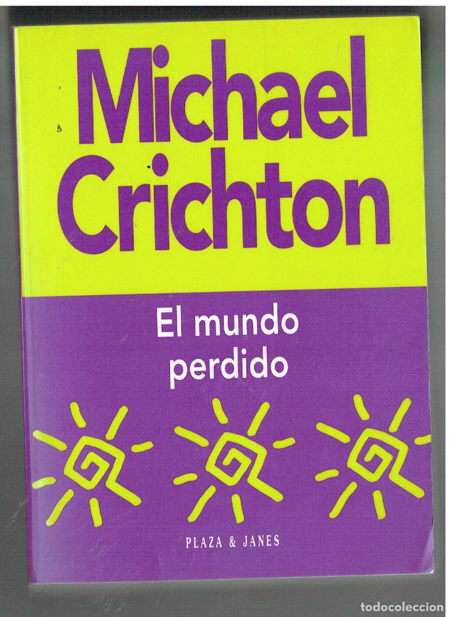 Libros de segunda mano: MICHAEL CRICHTON. EL MUNDO PERDIDO. PLAZA & JAN&Eacute;S. 1&ordf; EDC. 1997. (ST/PR2)