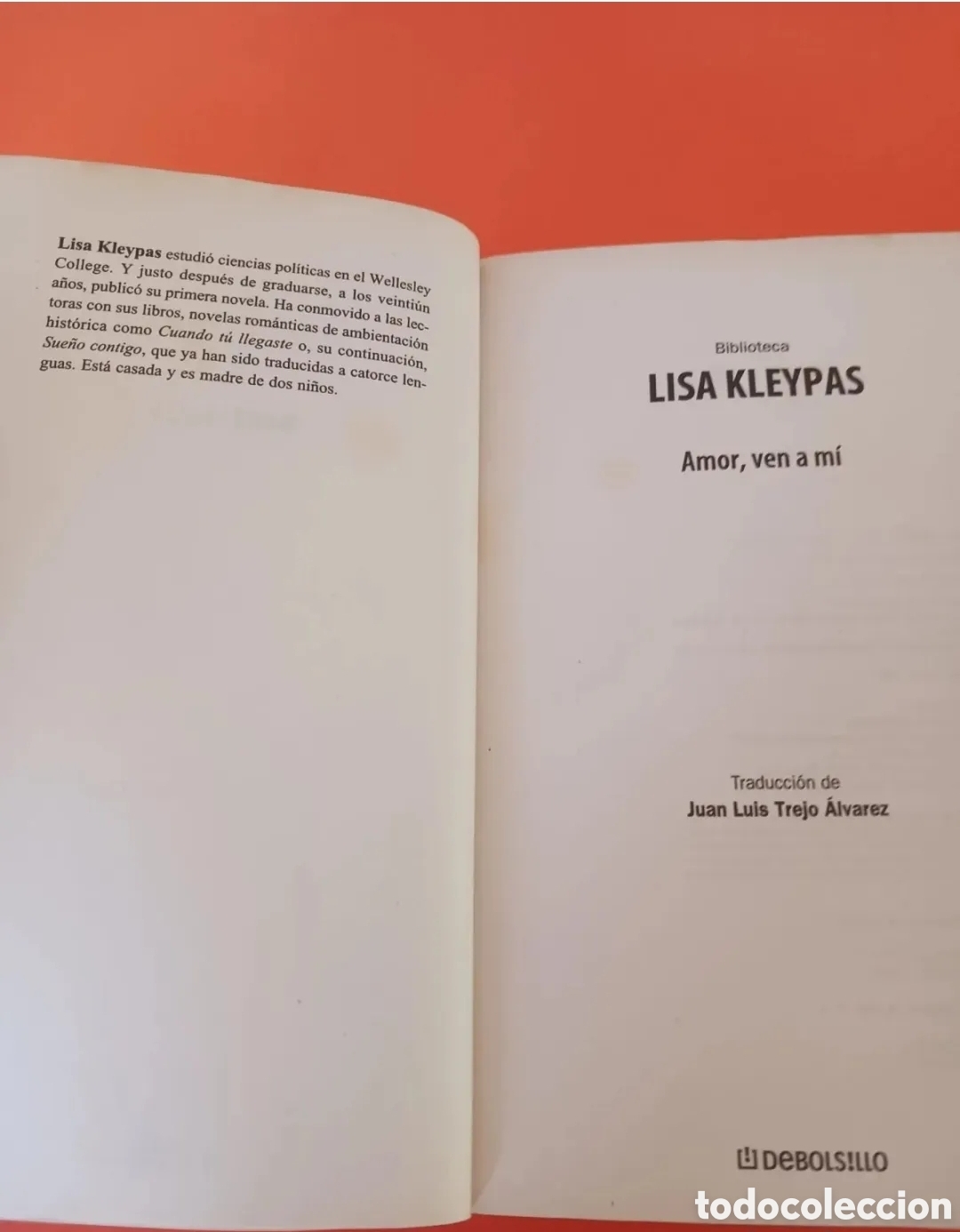 Libros de segunda mano: Libro Amor, ven a mi. Lisa Kleypas. - Foto 3