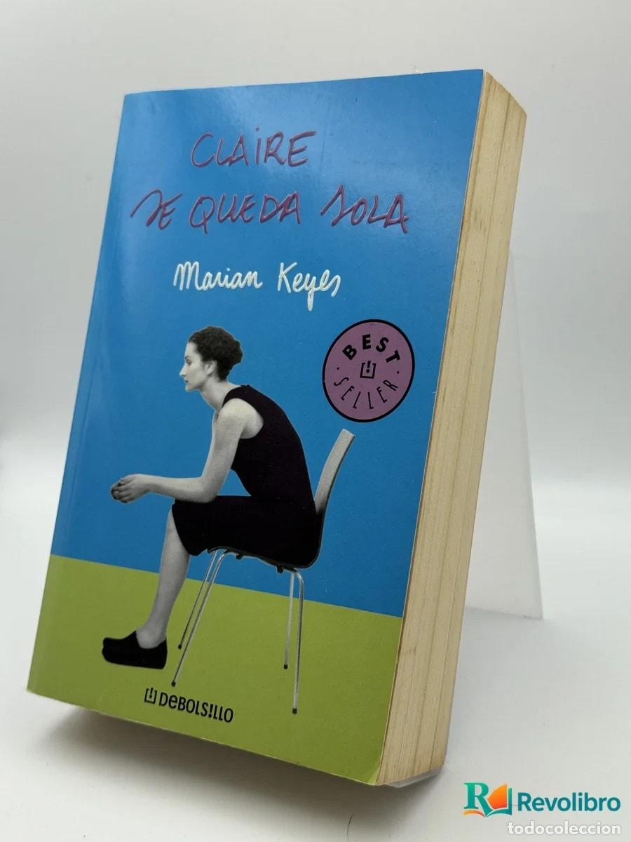 Libri di seconda mano: Claire te queda sola - Marian Keyes