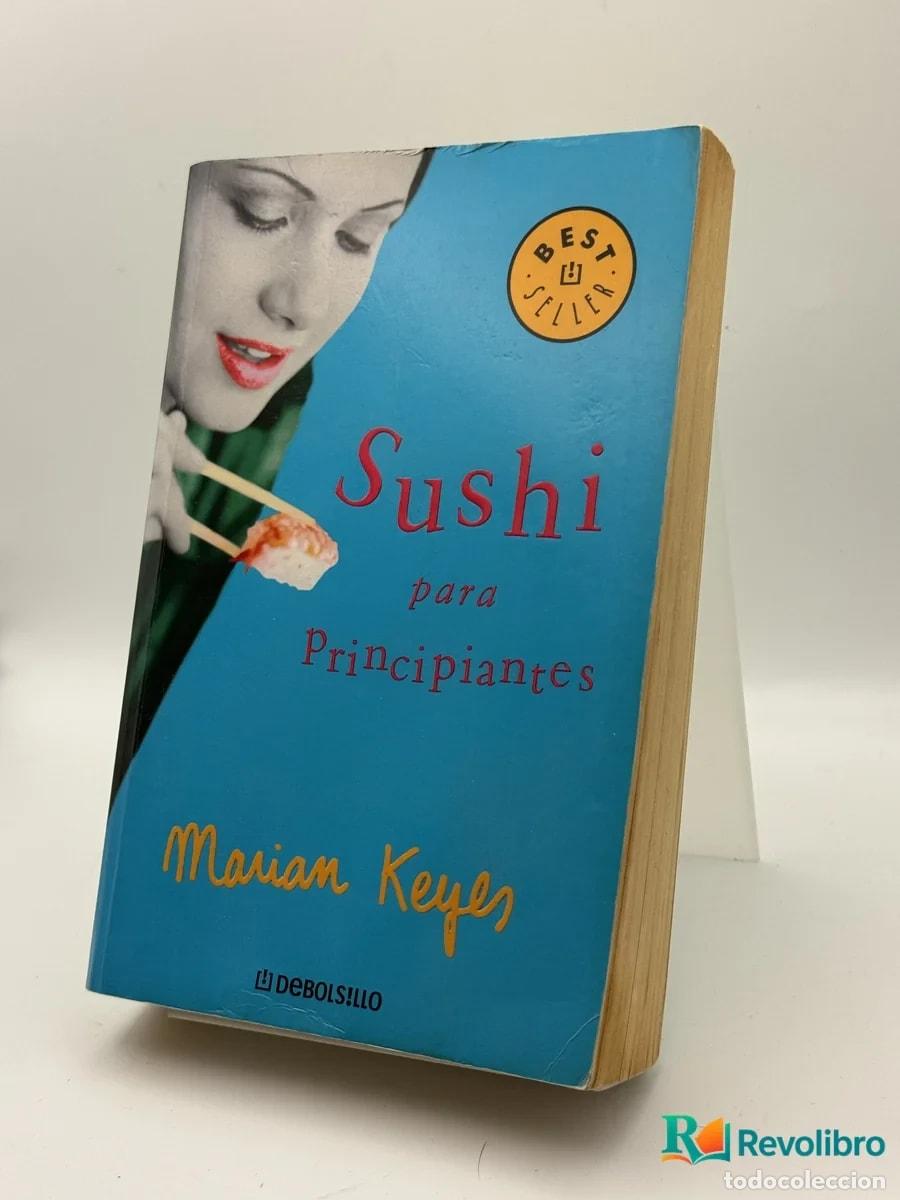 Libri di seconda mano: Sushi para Principiantes - Marian Keyes