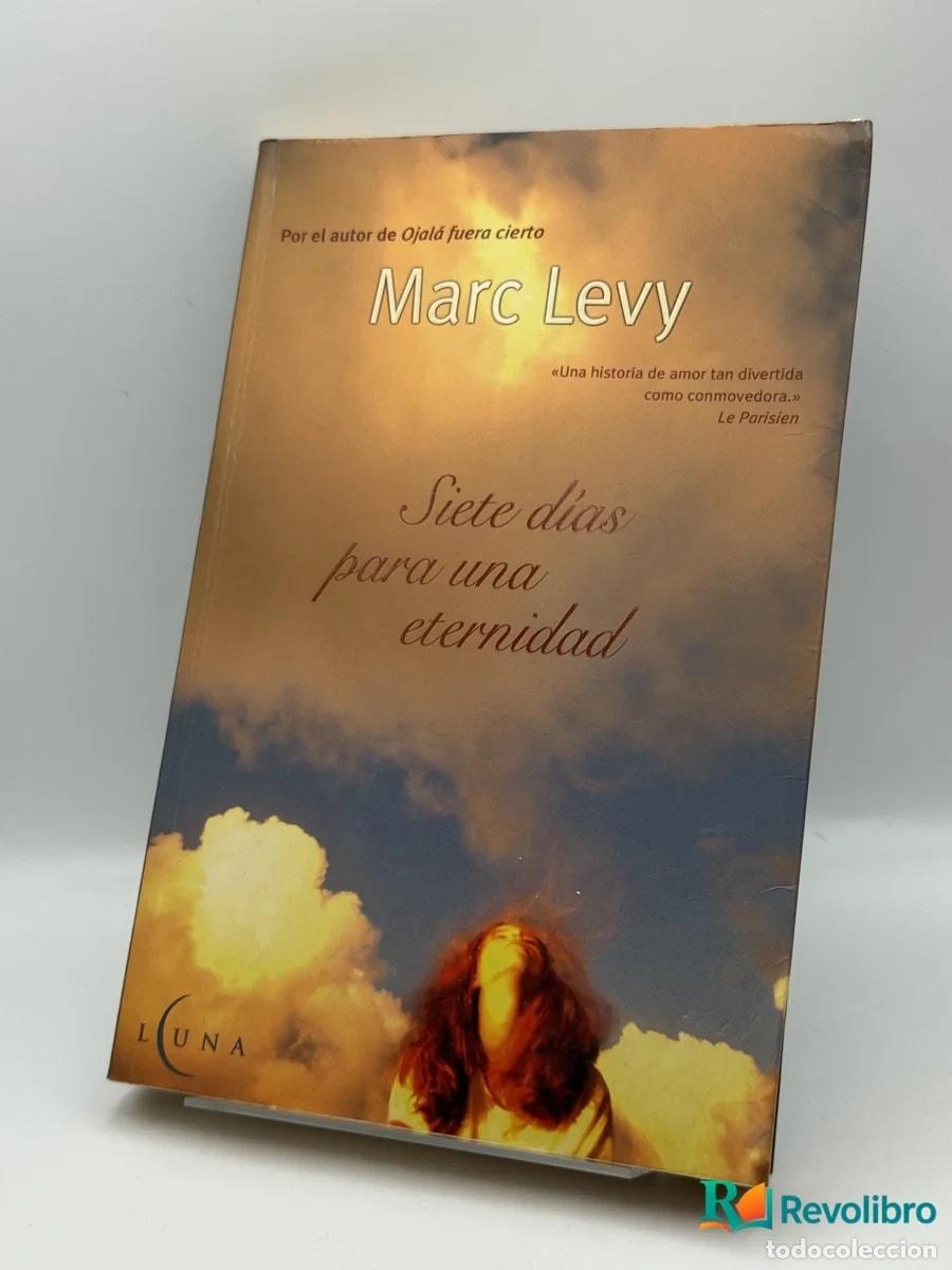 Libri di seconda mano: Siete d&iacute;as para una eternidad - Marc Levy