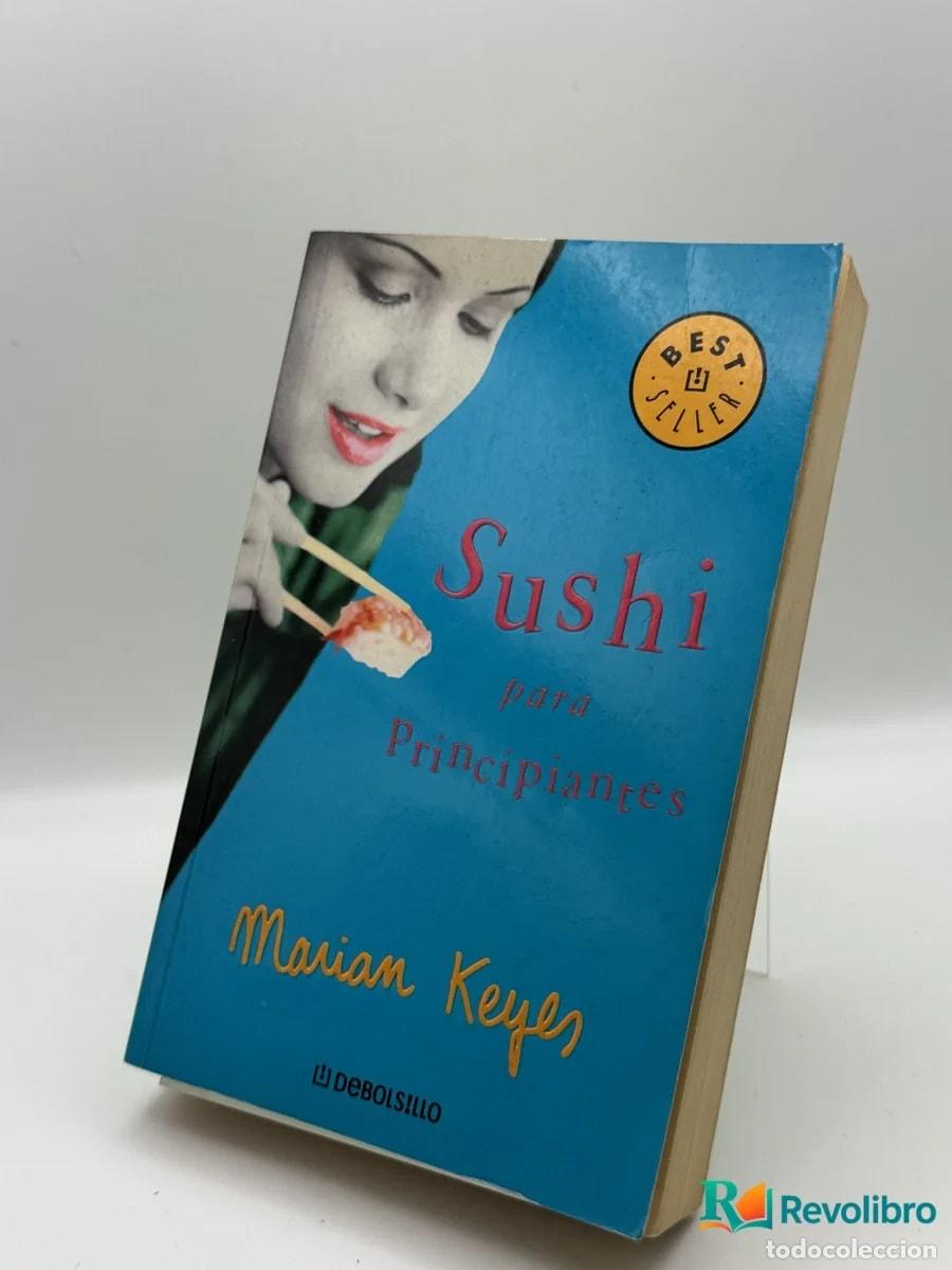 Libri di seconda mano: Sushi para Principiantes - Marian Keyes