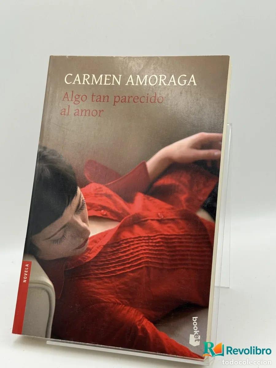 Libri di seconda mano: Algo tan parecido al amor - Carmen Amoraga