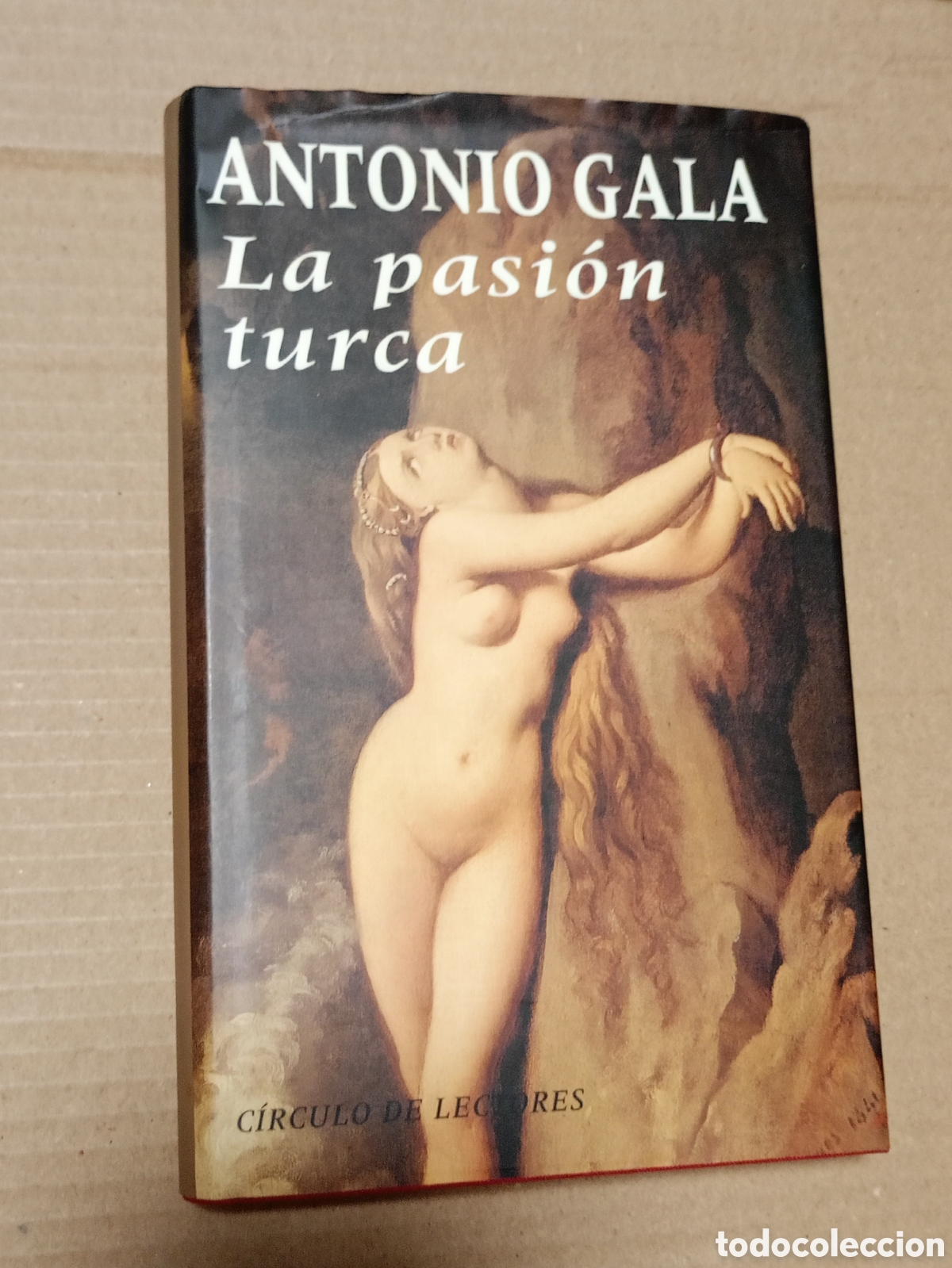 Libros de segunda mano: LA PASI&Oacute;N TURCA - ANTONIO GALA - CIRCULO DE LECTORES