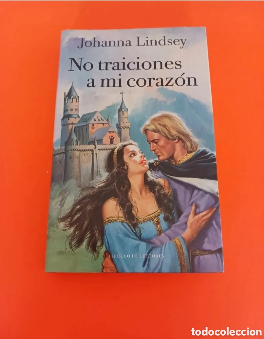 Gebrauchte B&uuml;cher: Libro, No traiciones a mi coraz&oacute;n. JOHANNA LINDSEY.
