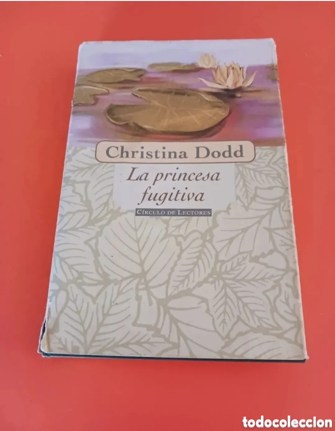 Second hand books: Libro, LA PRINCESA FUGITIVA. CHRISTINA DODD