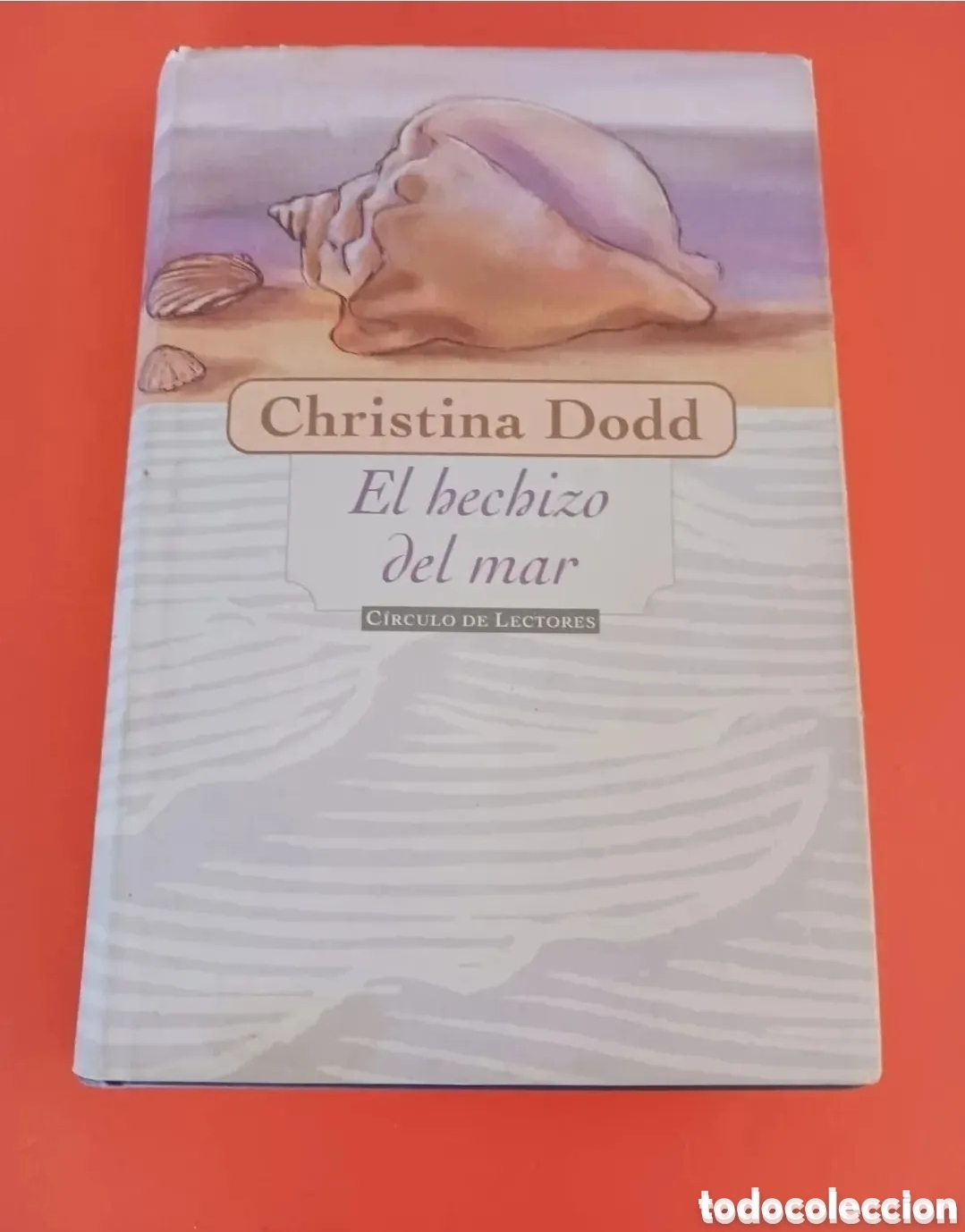 Livres d'occasion: Libro, EL HECHIZO DEL MAR. CHRISTINA DODD.