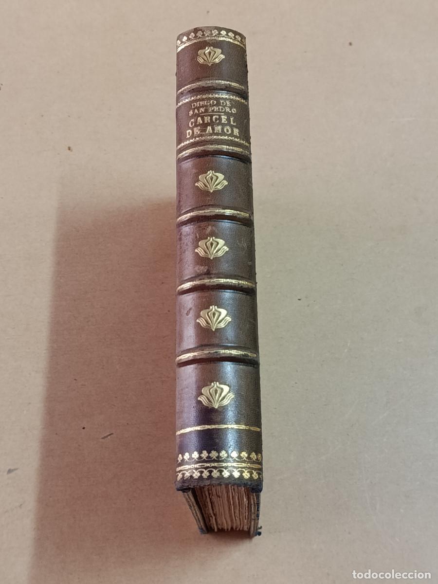 Libros de segunda mano: C&Aacute;RCEL DE AMOR - DIEGO DE SAN PEDRO - EDICI&Oacute;N DE LUJO Y NUMERADA (N&ordm; 54)