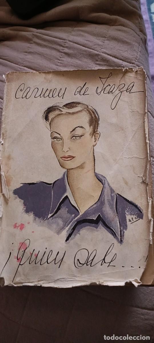Libri di seconda mano: Qui&eacute;n sabe...Carmen de Icaza