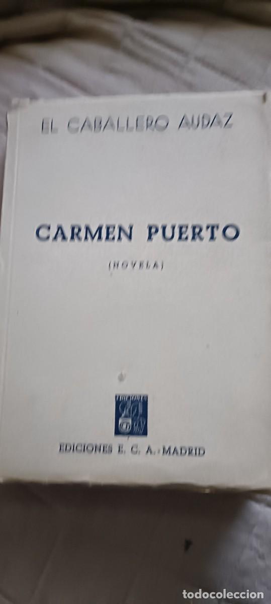 Libros de segunda mano: Carmen Puerto El caballero audaz