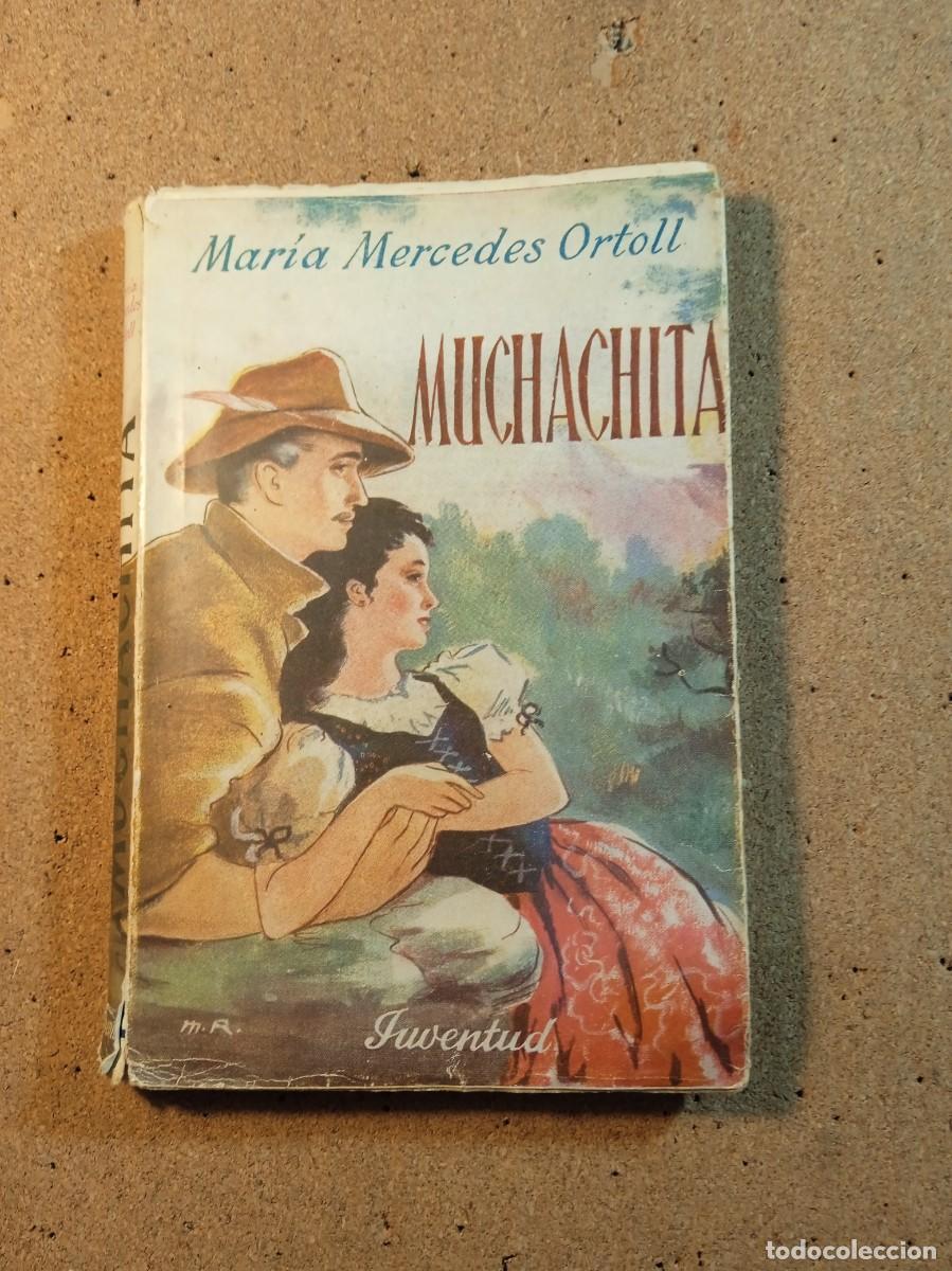 Gebrauchte B&uuml;cher: MUCHACHITA DE MARIA MERCEDES ORTOLL DEL A&Ntilde;O 1952