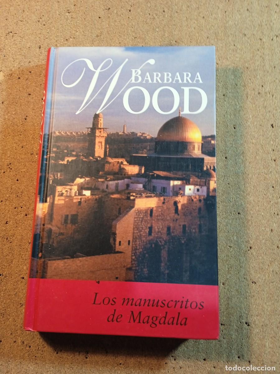 Second hand books: LOS MANUSCRITOS DE MAGDALA DE BARBARA WOOD