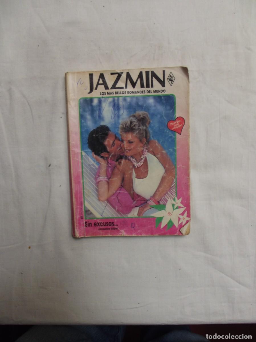 Libros de segunda mano: NOVELA ROMANTICA JAZMIN - SIN EXCUSAS DE JACQUELINE GILBERT