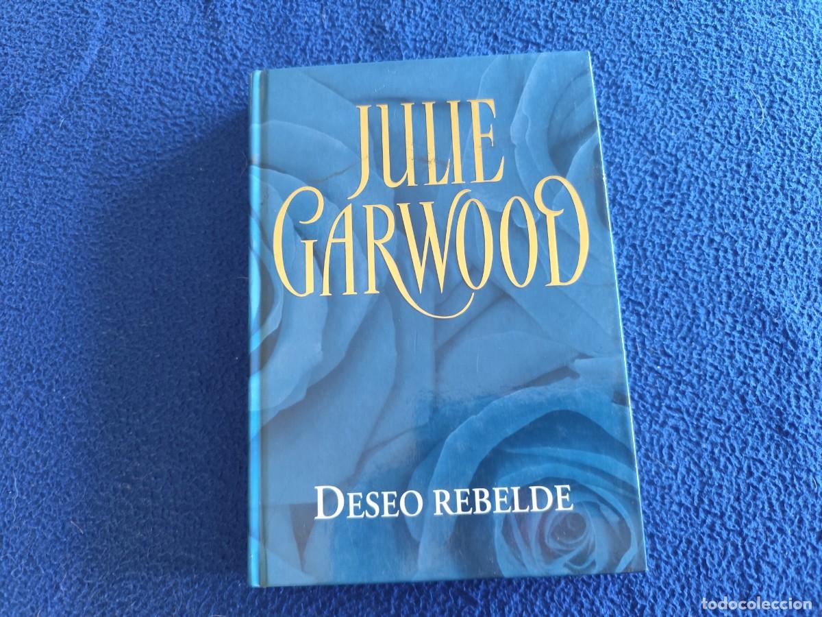Libros de segunda mano: Deseo Rebelde Julie Carwood Ediciones B, S.A. 2006