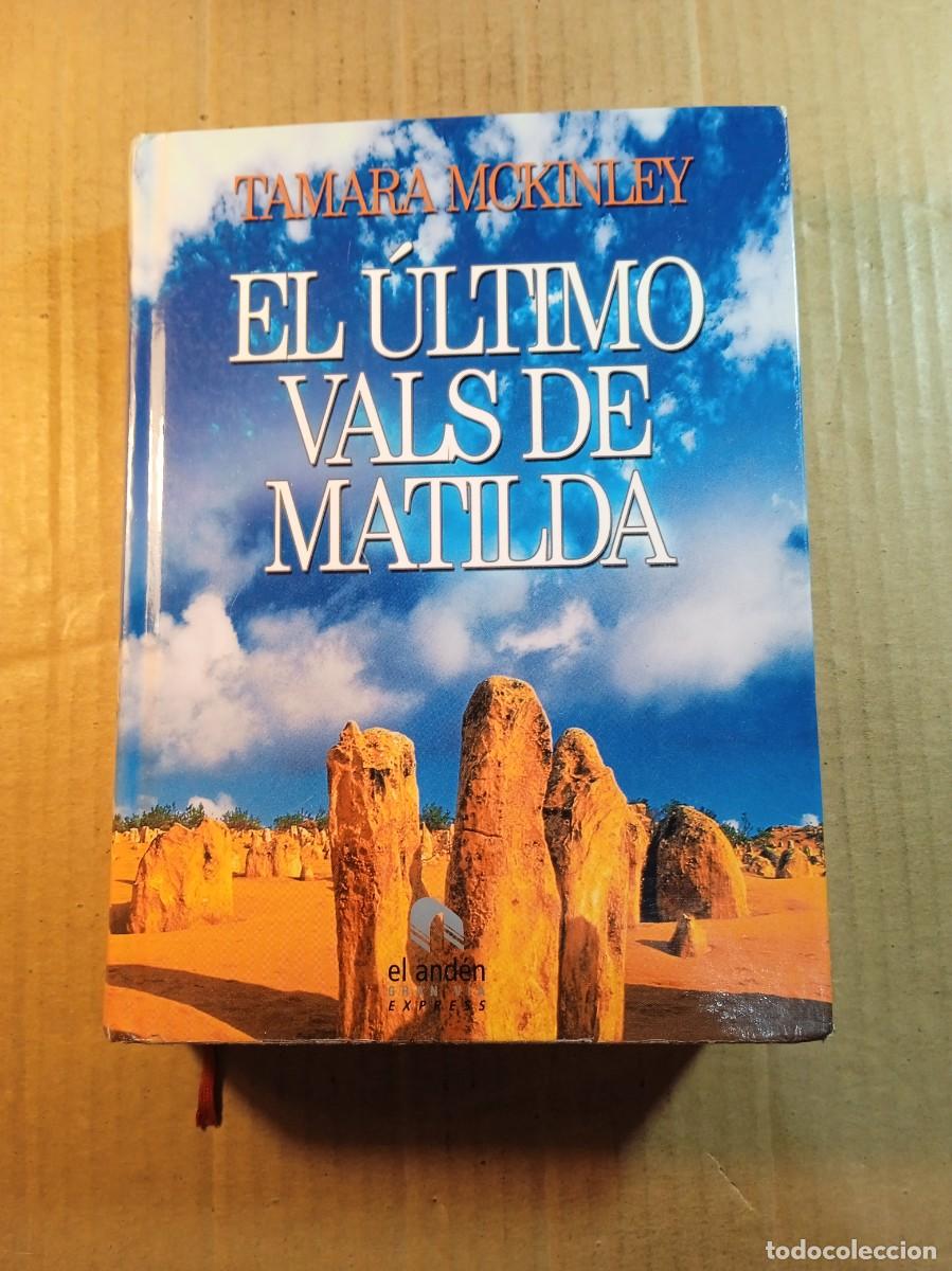 Livros em segunda m&atilde;o: EL ULTIMO VALS DE MATILDA DE TAMARA MCKINLEY