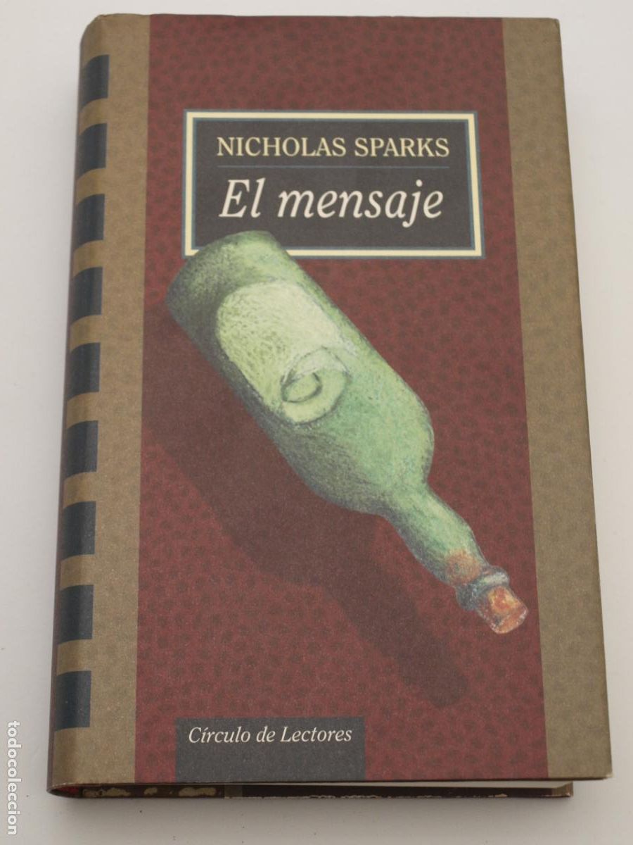 Gebrauchte B&uuml;cher: EL MENSAJE. NICHOLAS SPARKS.. CIRCULO DE LECTORES.TAPA DURA CON SOBRECUBIERTA.FOTOS