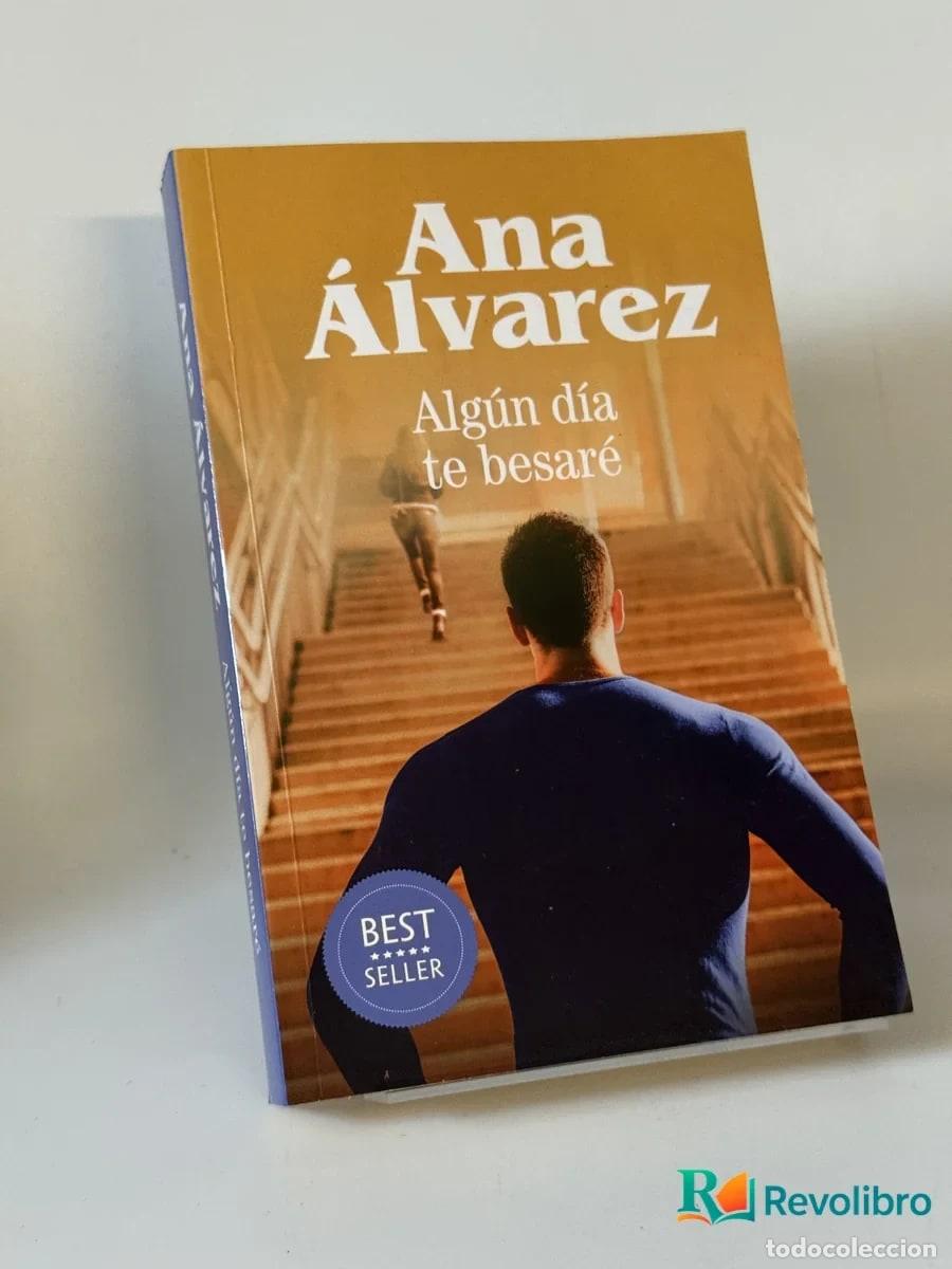 Libros de segunda mano: Alg&uacute;n d&iacute;a te besar&eacute; - Ana &Aacute;lvarez