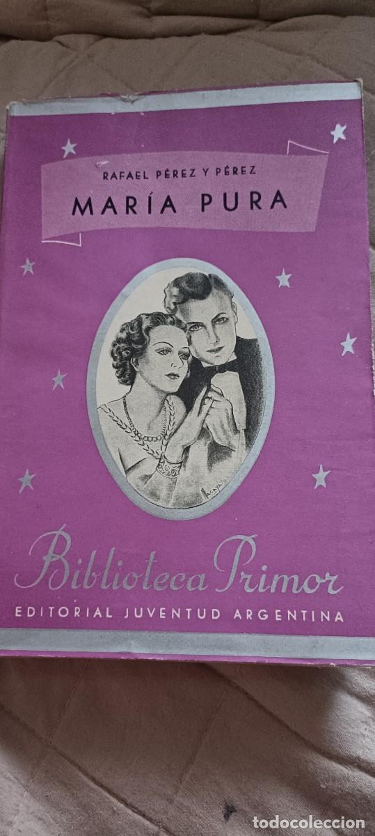 Gebrauchte B&uuml;cher: Mar&iacute;a Pura.Rafael P&eacute;rez y P&eacute;rez