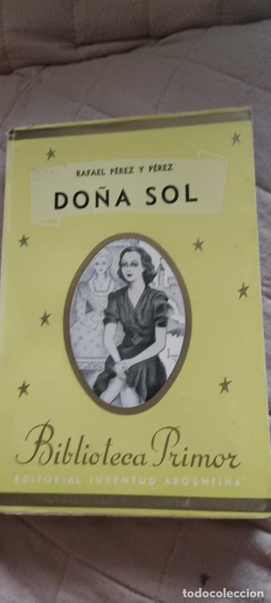 Gebrauchte B&uuml;cher: Do&ntilde;a Sol.Rafael P&eacute;rez y P&eacute;rez