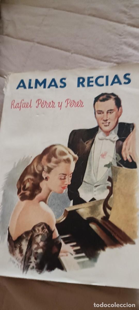 Gebrauchte B&uuml;cher: Almas recias.Rafael P&eacute;rez y P&eacute;rez