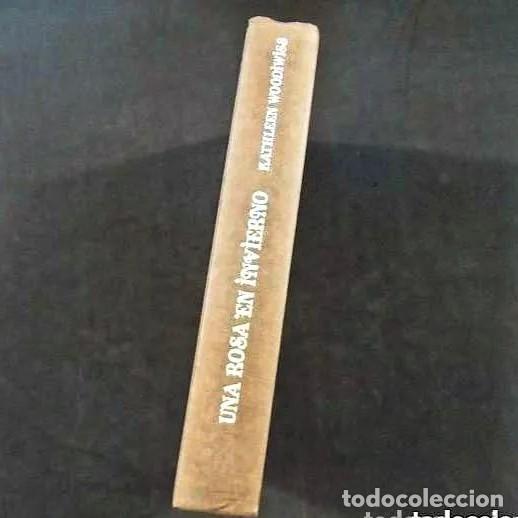 Libros de segunda mano: UNA ROSA EN INVIERNO. KATHLEEN WOODIWISS. C&Iacute;RCULO DE LECTORES A&Ntilde;O 1984
