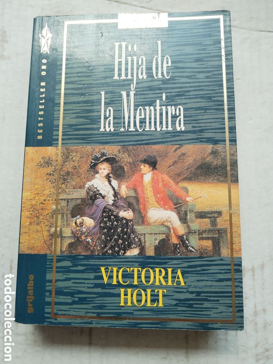 Libros de segunda mano: HIJA DE LA MENTIRA/VICTORIA HOLT