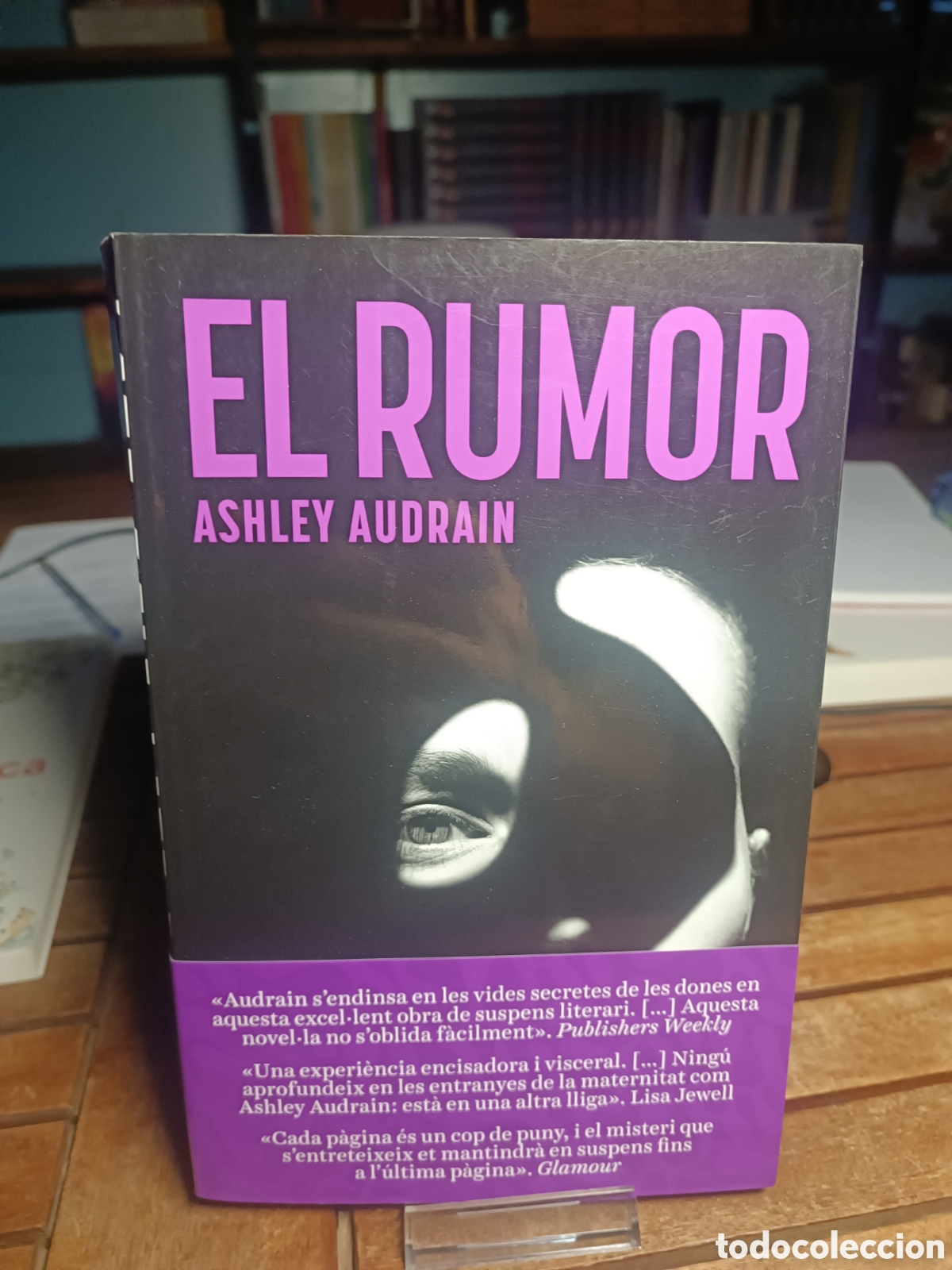 Libros de segunda mano: El rumor Ashley audrain libro en catal&aacute;n columna 2024 thriller rom&aacute;ntica