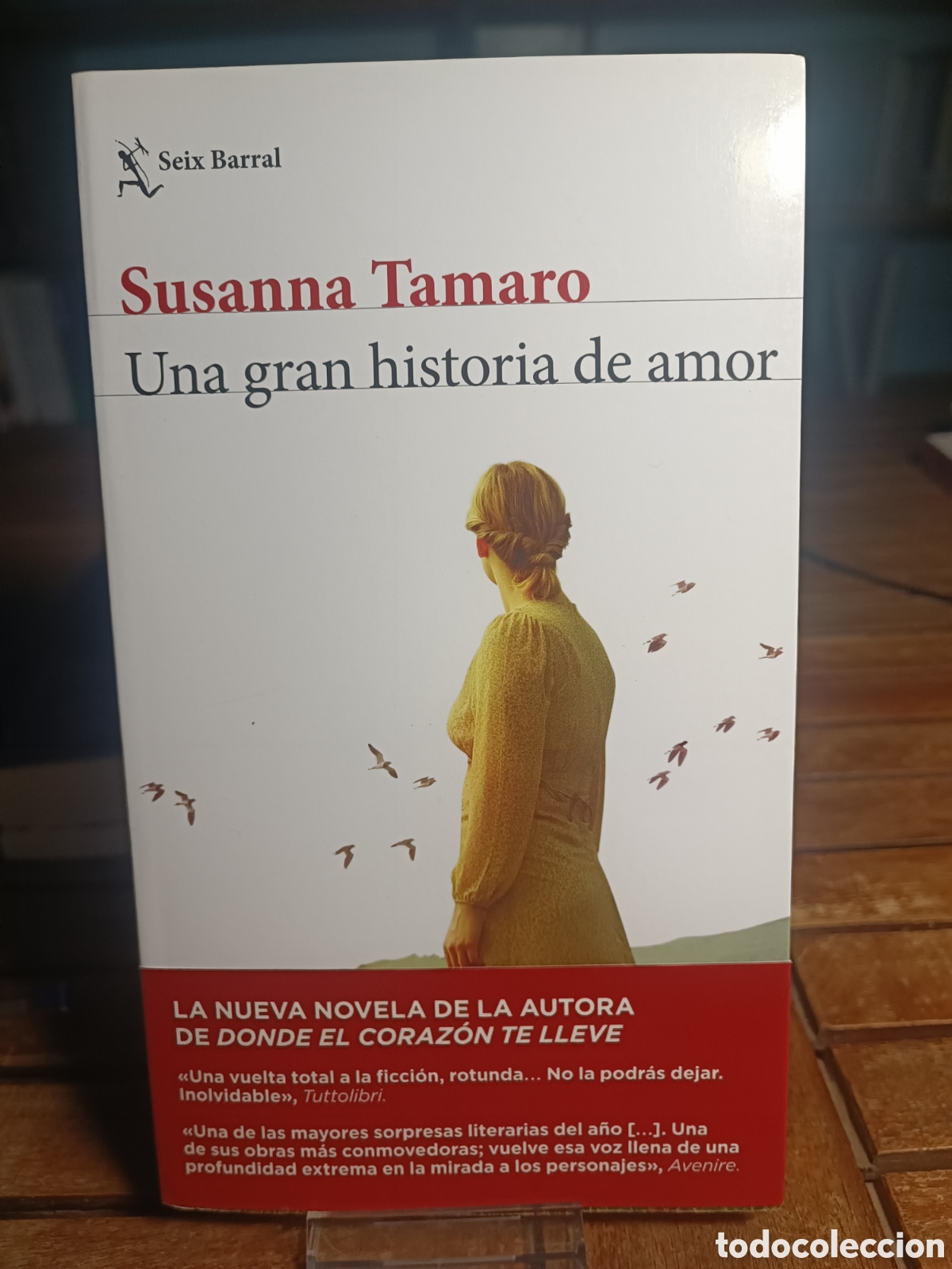 Libros de segunda mano: UNA GRAN HISTORIA DE AMOR SUSANNA TAMARO seix barral 2022