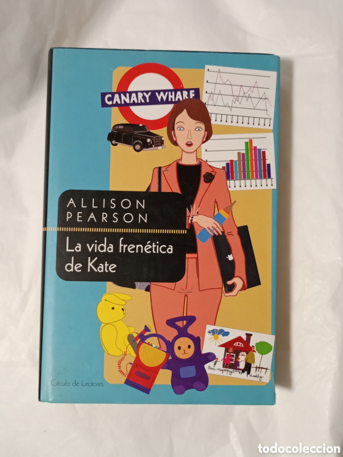 Livres d'occasion: LA VIDA FREN&Eacute;TICA DE KATE. Allison PEARSON. RBA, 2004. MADRE, ALTA EJECUTIVA