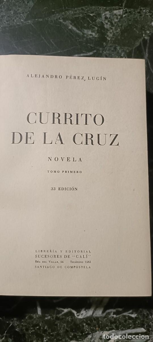 Libros de segunda mano: Currito de la cruz.A.Perez Lugin