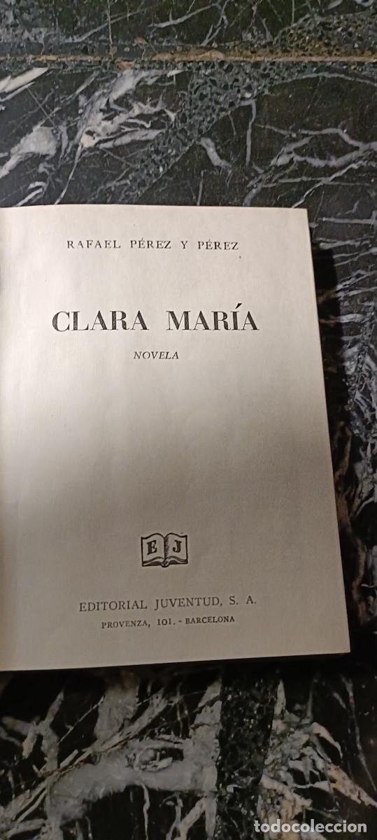 Libros de segunda mano: Clara Mar&iacute;a.Primera edicion