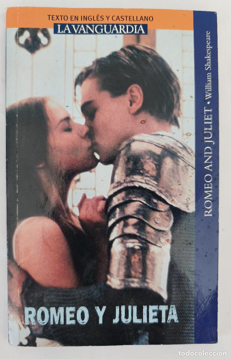 Libros de segunda mano: ROMEO Y JULIETA - William Shakespeare - Textos Bilingues Ingl&eacute;s Castellano - LA VANGUARDIA